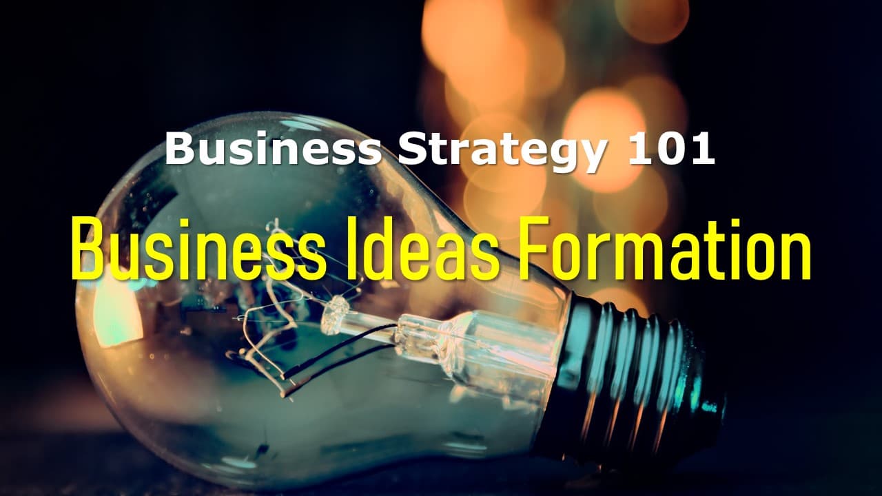 Business Ideas Formation (BS101) | Solomon Hong Kong