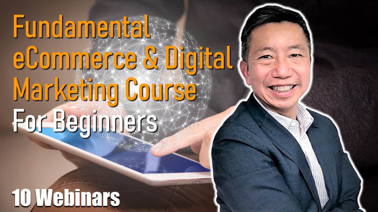 Fundamental eCommerce and Digital Marketing Course (10 Classes)