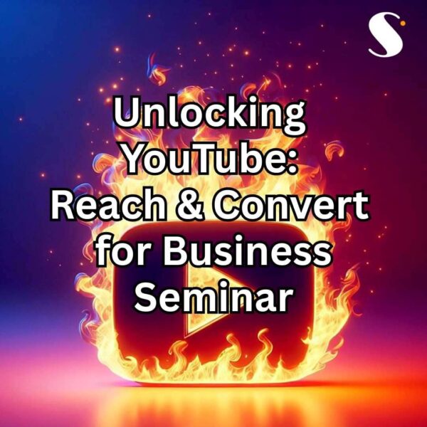 2025-08-21 Unlocking YouTube: Reach & Convert for Business 破解 YouTube：擴展轉化商機講座